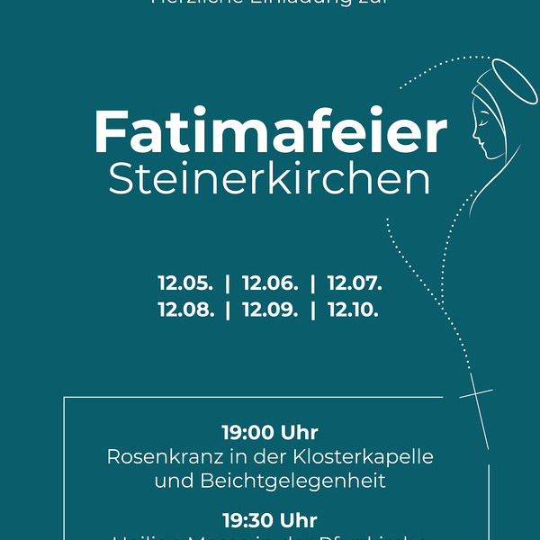 Fatimafeiern in der Pfarrgemeinde Steinerkirchen