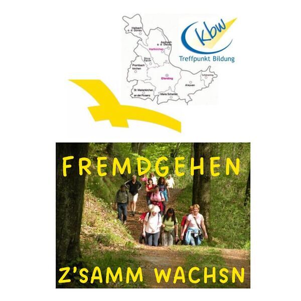 Fremd gehen-z`samm wachsn im EferdingerLand