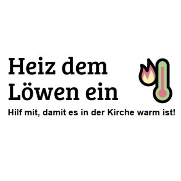 Schriftzug schwarz 'Heiz dem Löwen ein' daneben ein buntes Thermometer