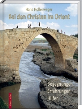 Cover Buch Hans Hollerweger 'Bei den Christen im Orient'