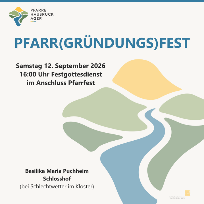 Pfarrgründungsfest / @ Pfarrge Hausruck-Ager Pfarrgründungsfest