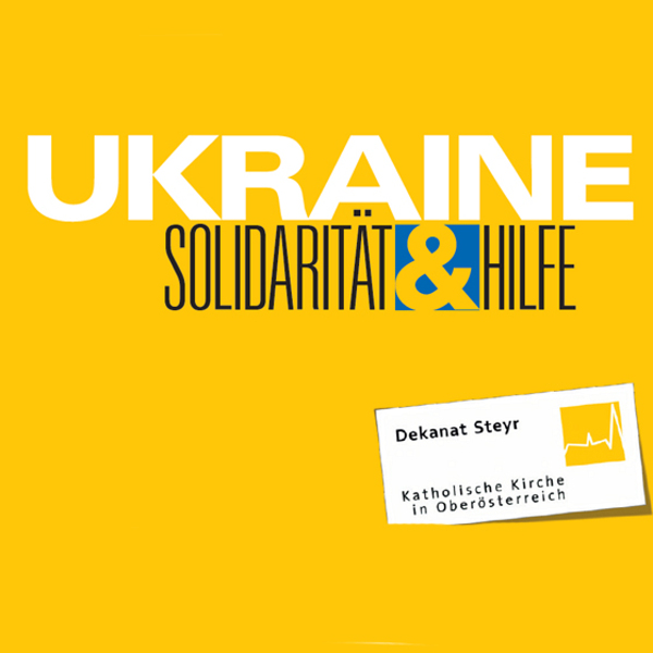 UKRAINE – Solidarität & Hilfe