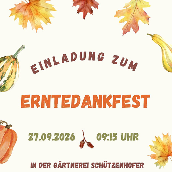 Erntedankfest in der Gärtnerei Schützenhofer