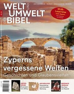 Welt und Umwelt der Bibel Nr. 116