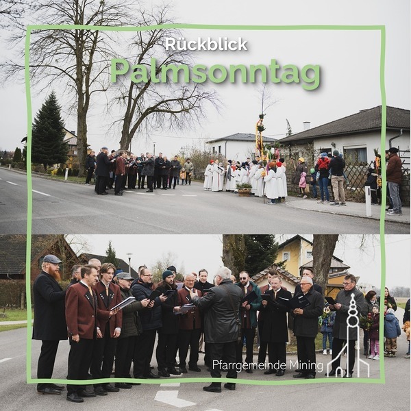 Rückblick Palmsonntag in Mining