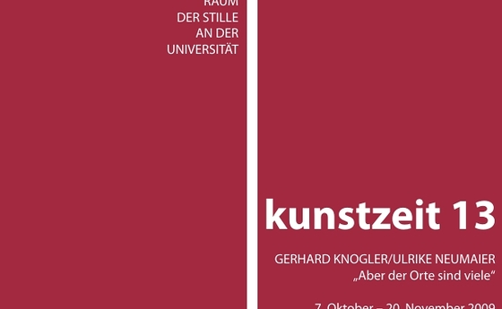 kunstzeit 13: GERHARD KNOGLER/ULRIKE NEUMAIER