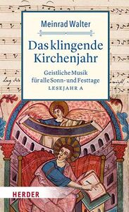 Das klingende Kirchenjahr