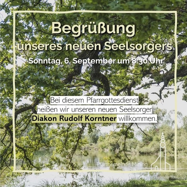 Begrüßung unseres neuen Seelsorgers