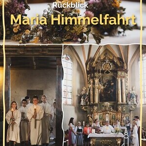 Rückblick Maria Himmelfahrt in Mining