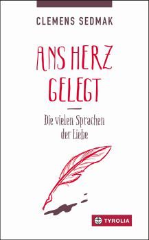 Cover 'Ans Herz gelegt' (Clemens Sedmak)