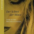 Laborit, Emmanuelle (2002): Der Schrei der Möwe.