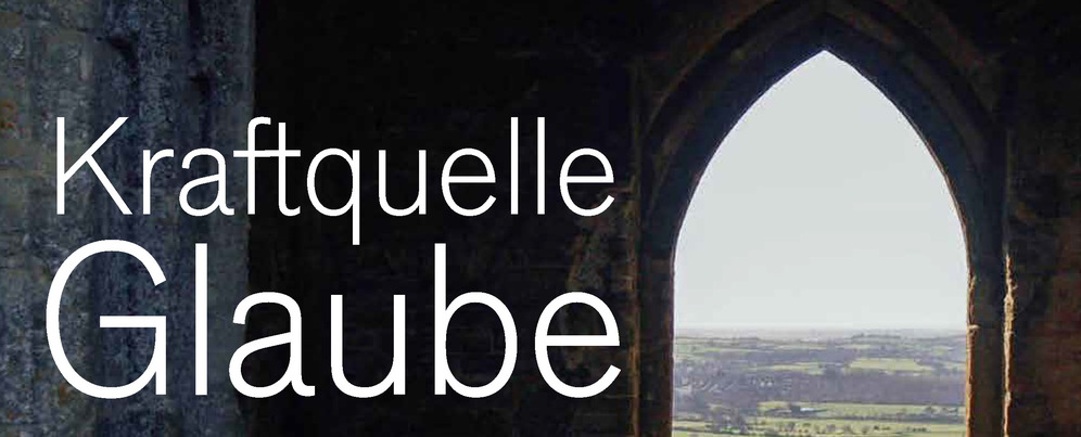 Kraftquelle Glaube - Jahresthema der KMB 2021 / 2022