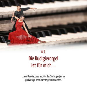 Frage Nr. 1: Die Rudigierorgel ist für mich...