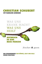 Buch Was uns krank macht - was uns heilt